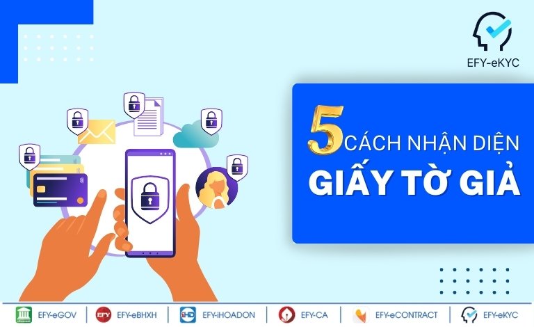 05 cách nhận diện giấy tờ giả chính xác