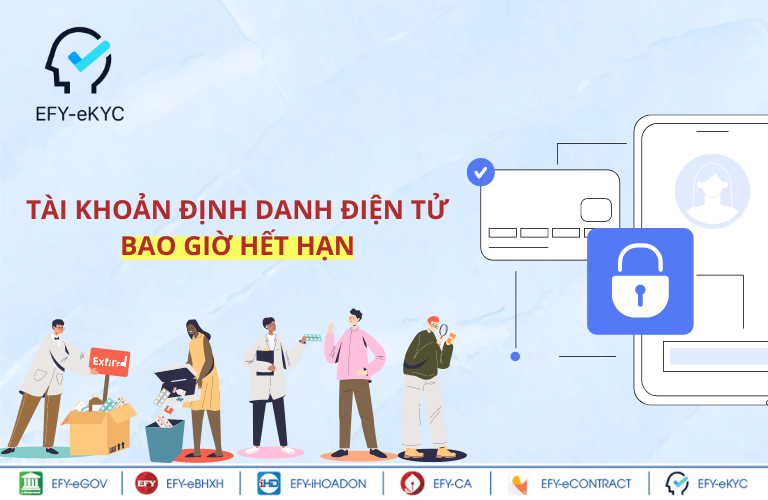 tài khoản định danh điện tử bao giờ hết hạn